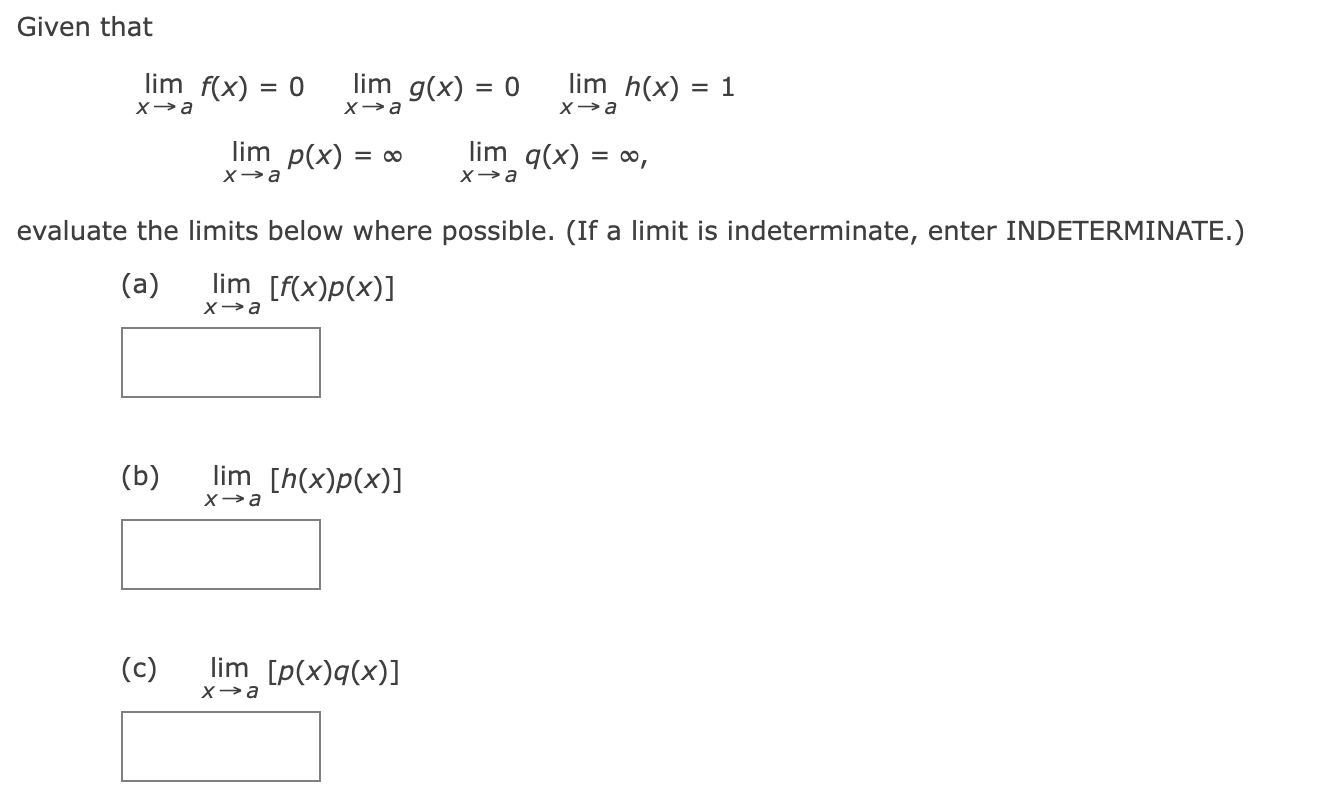 ) XGiven that lim f(x) = 0 lim g(x) = 0 lim