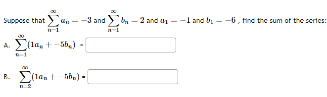 2 and a1 = -1 and b1 = -6, find the sum