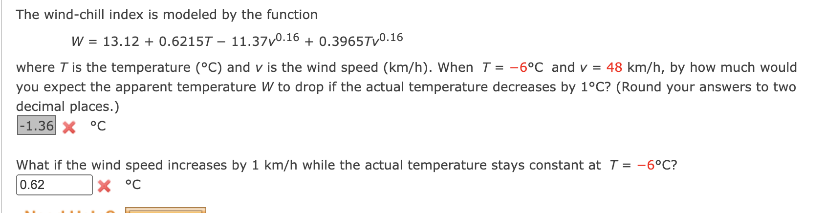  The wind-chill index is modeled by the function W = 13.12