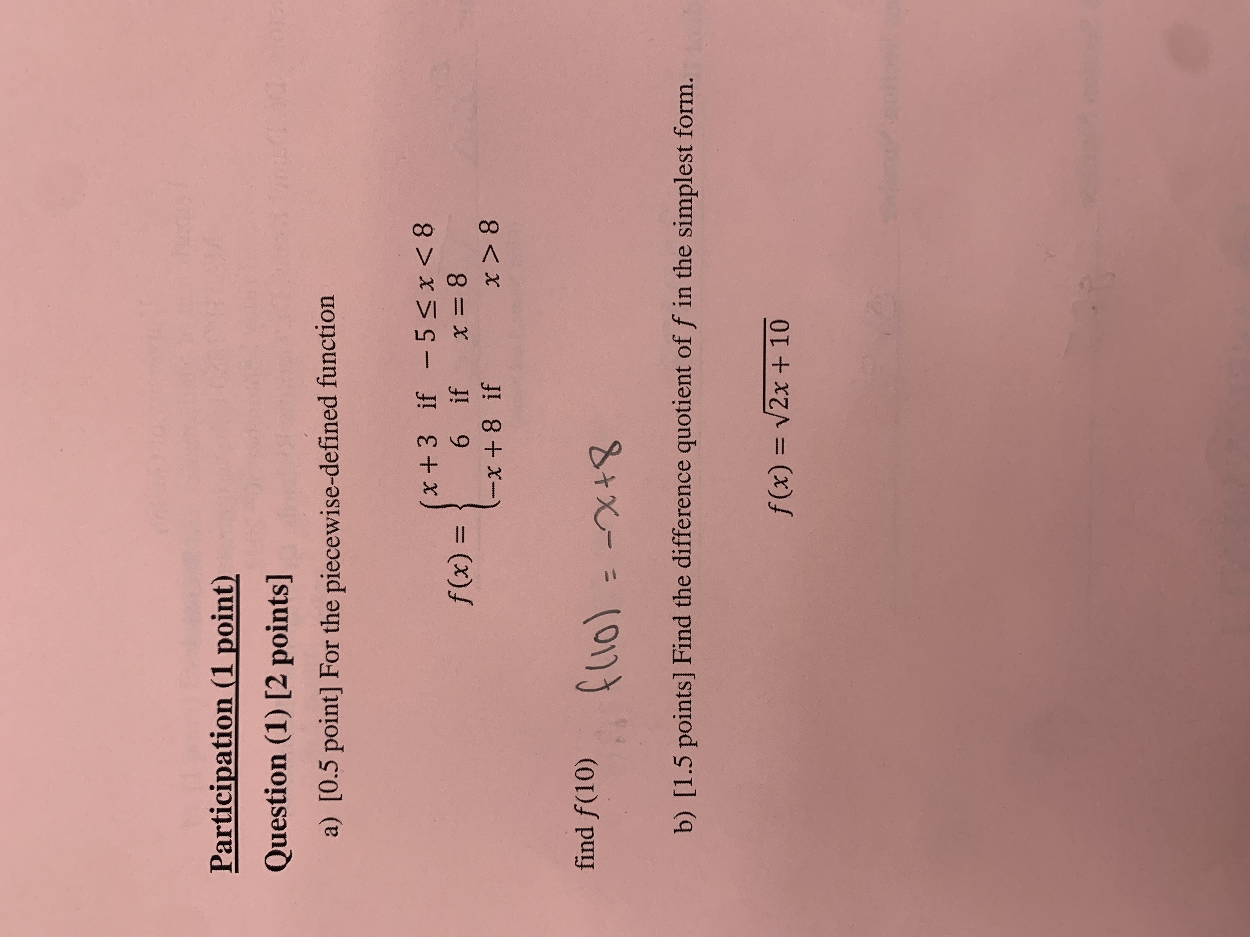 the piecewise-defined function x +3 if - 5 8 find f(10) fllol