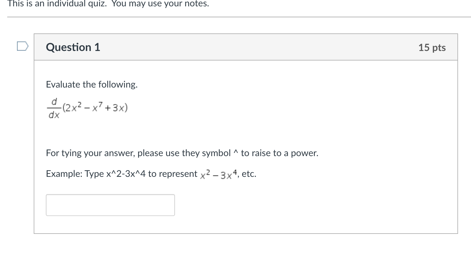 Written example. Find the derivative. h(x) =. 5 x 2 h' (