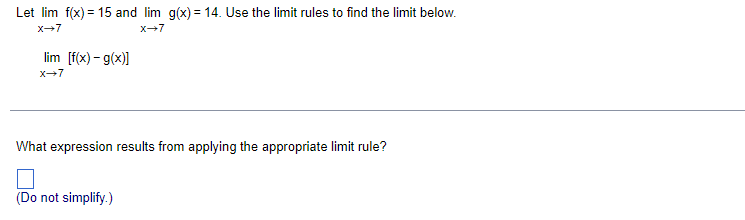 to find the limit below. lim [f(x) What expression results from applying