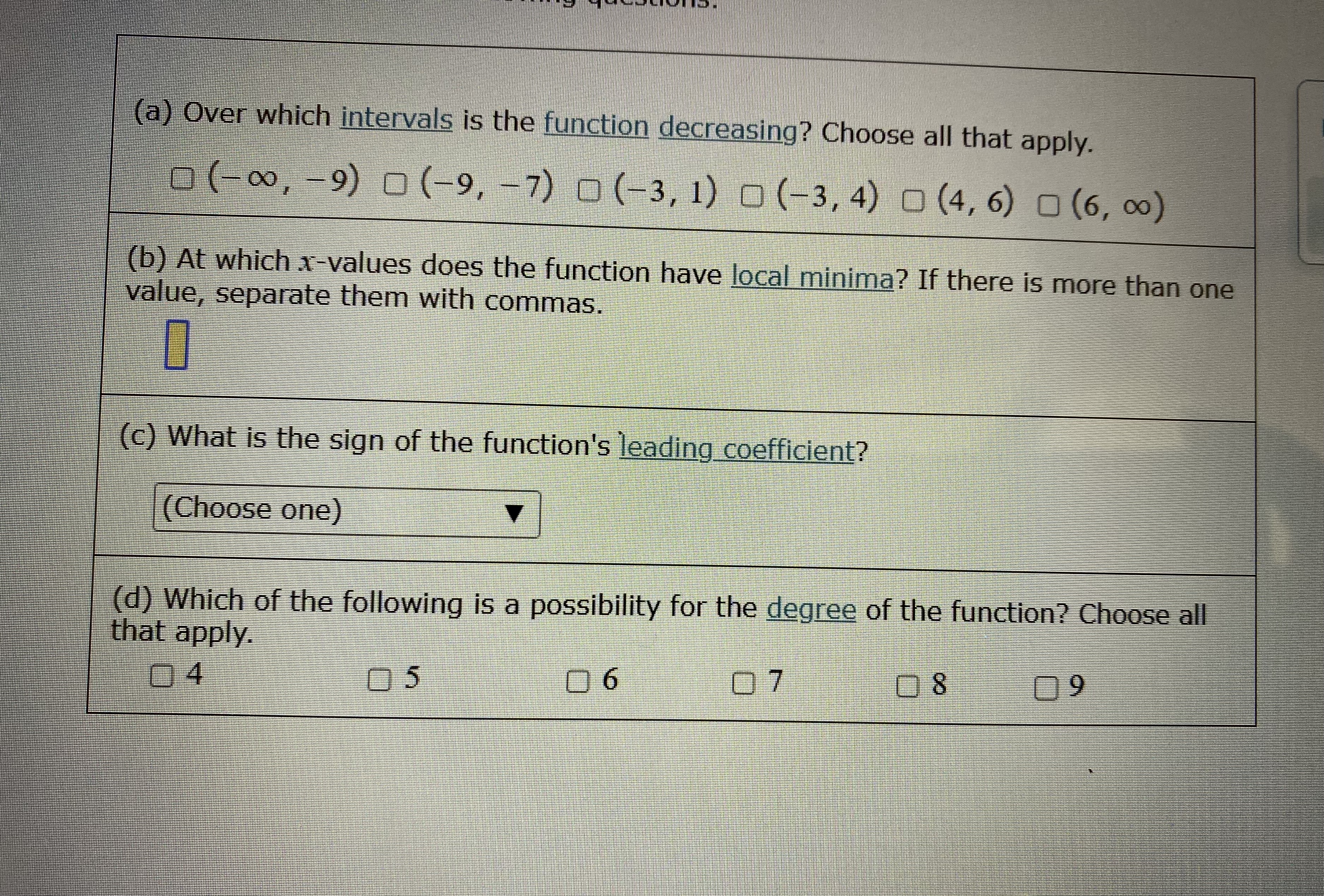 the function decreasing? Choose all that apply. (-00, -9) 0 (-9, -7)