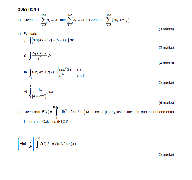 QUESTION 4 100 100 100 a) Given that > ax =