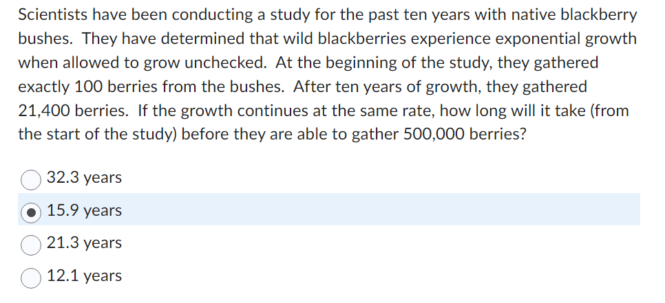  Scientists have been conducting a study for the past ten years