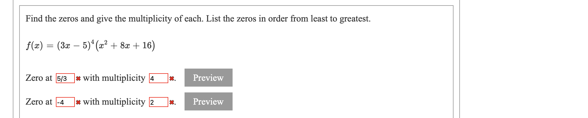 -4Use the graph to write the formula for a polynomial function of