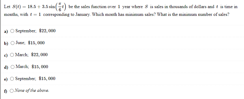  Let S(t) = 18.5 + 3.5 sin be the sales function