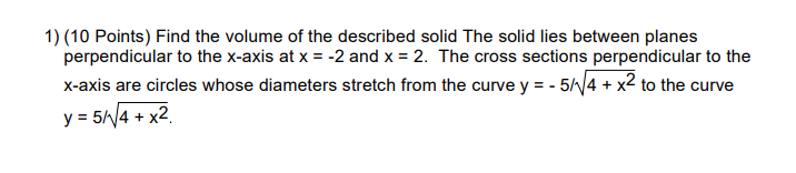 lies between planes perpendicular to the x-axis at x = -2 and