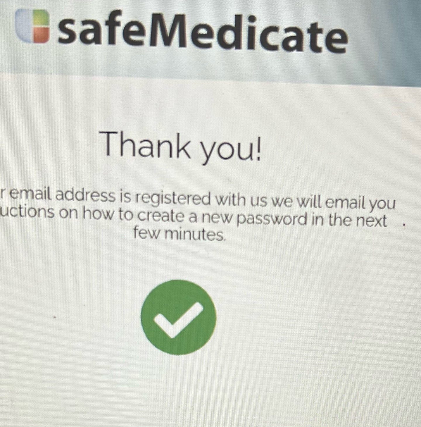  r email address is registered with us we will email you