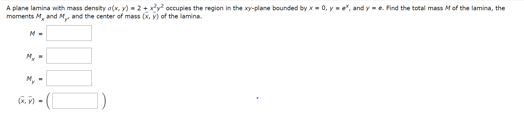  A plane lamina with mass density 0(X, y) = 2 txfyz