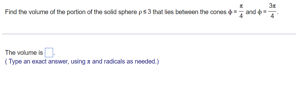 answer, using it as needed.)Find the volume of the portion of the