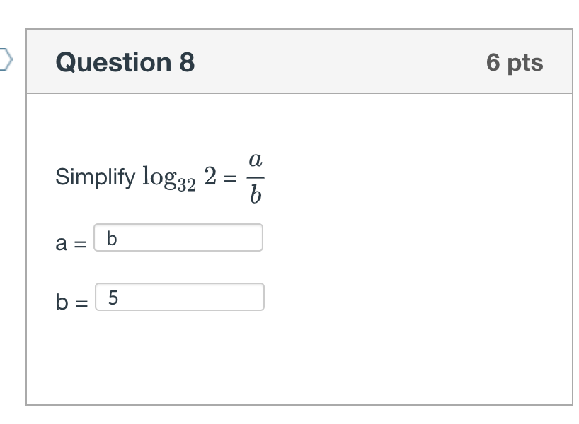 =\fV Question 14 4 pts Simplify log2 (a) + 3 O log2