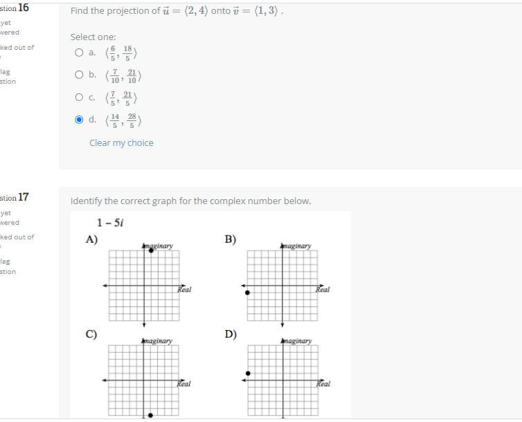 C) True Cl False Question 6 Gaussian elimination is also referred to