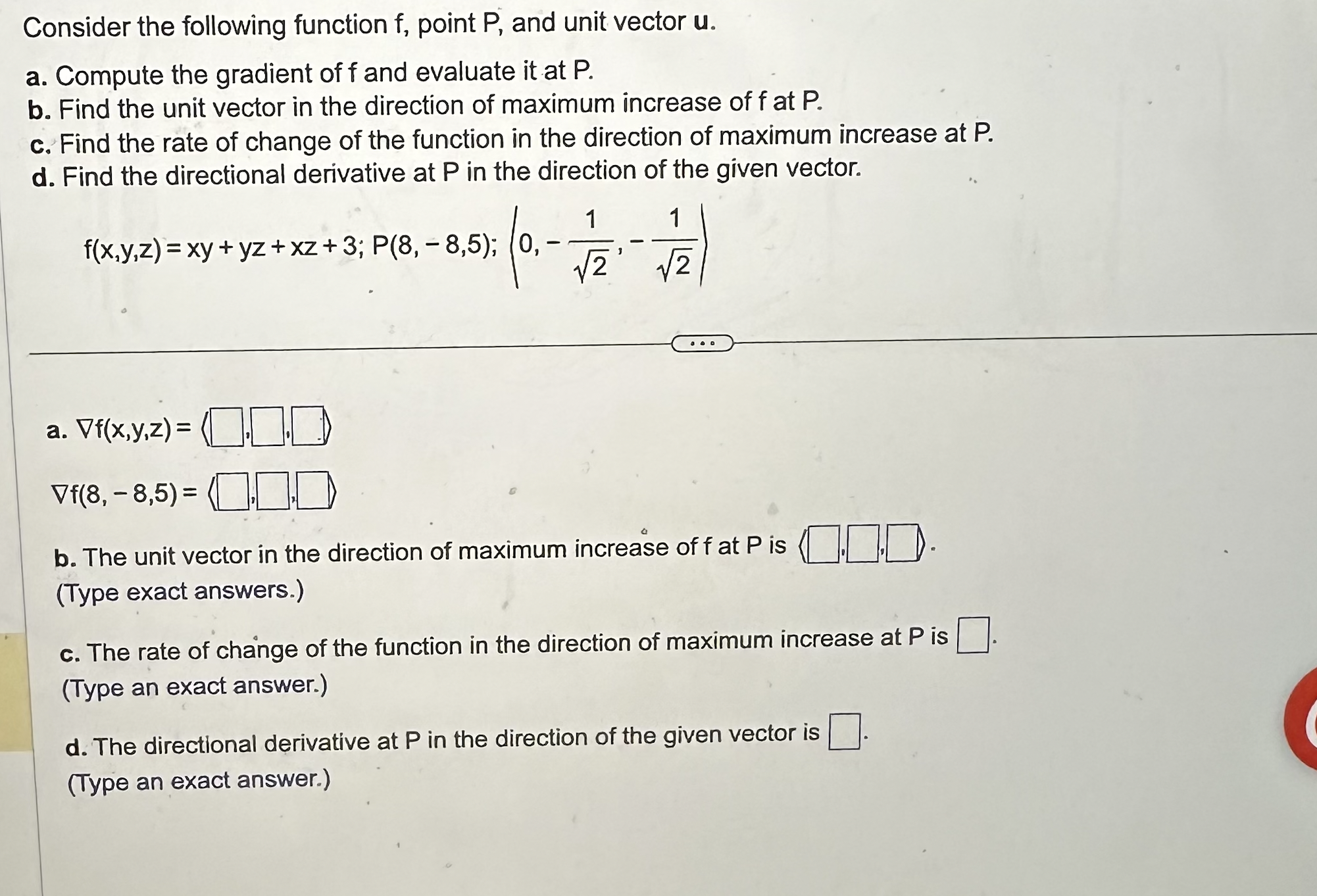 1. Consider the following function f, point P, and unit vector