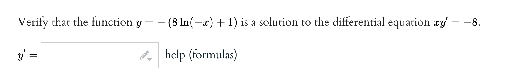  Verify that the function y = (8111(:c) + 1) is a