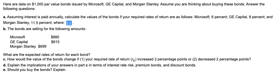  Here are data on $1,000 par value bonds issued by Microsoft,