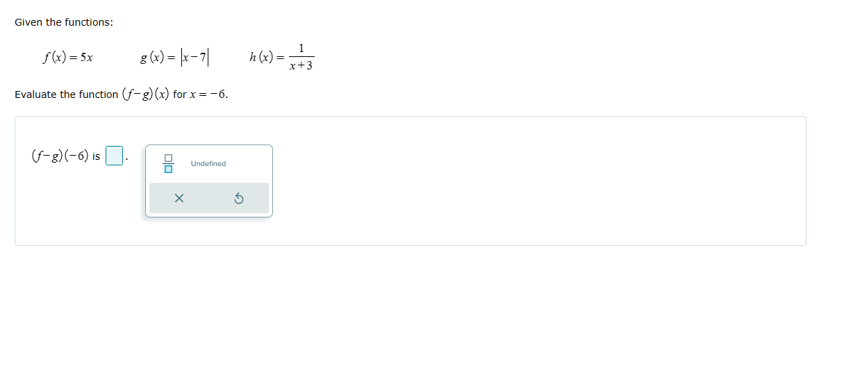  Given the functions: f (x) =5x 8 (x) = 1x-71 h(x)