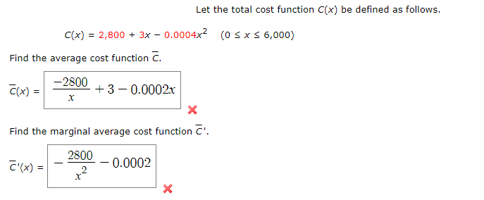 function C(x) be defined as follows. C(x) = 2,800 + 3x -