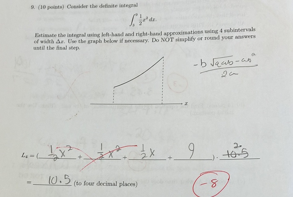 9. (10 points) Consider the definite integral Estimate the integral using