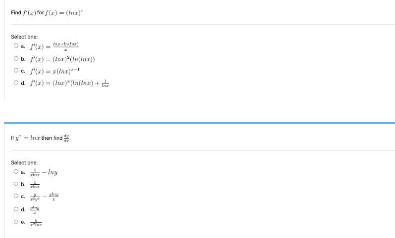 = martin(luz) Ob. f'(x) = (Inr)?(In(inr)) O c. f(x) = allna)-1 Od.