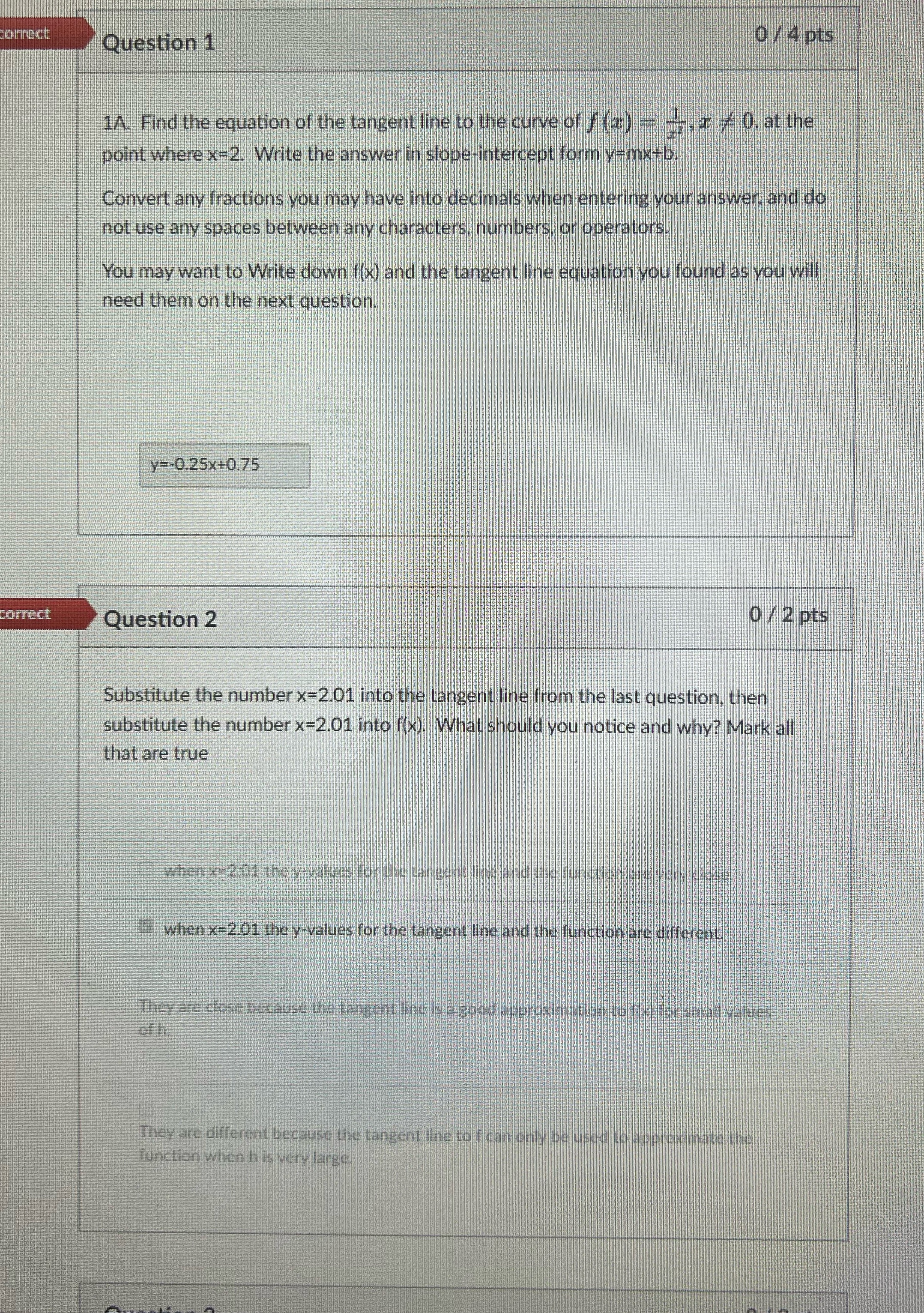 correct Question 1 0 / 4 pts 1A. Find the equation of