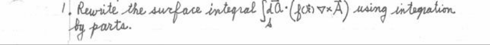 sure 1 . Rewrite the surface integral |do. (fot) XA ) using