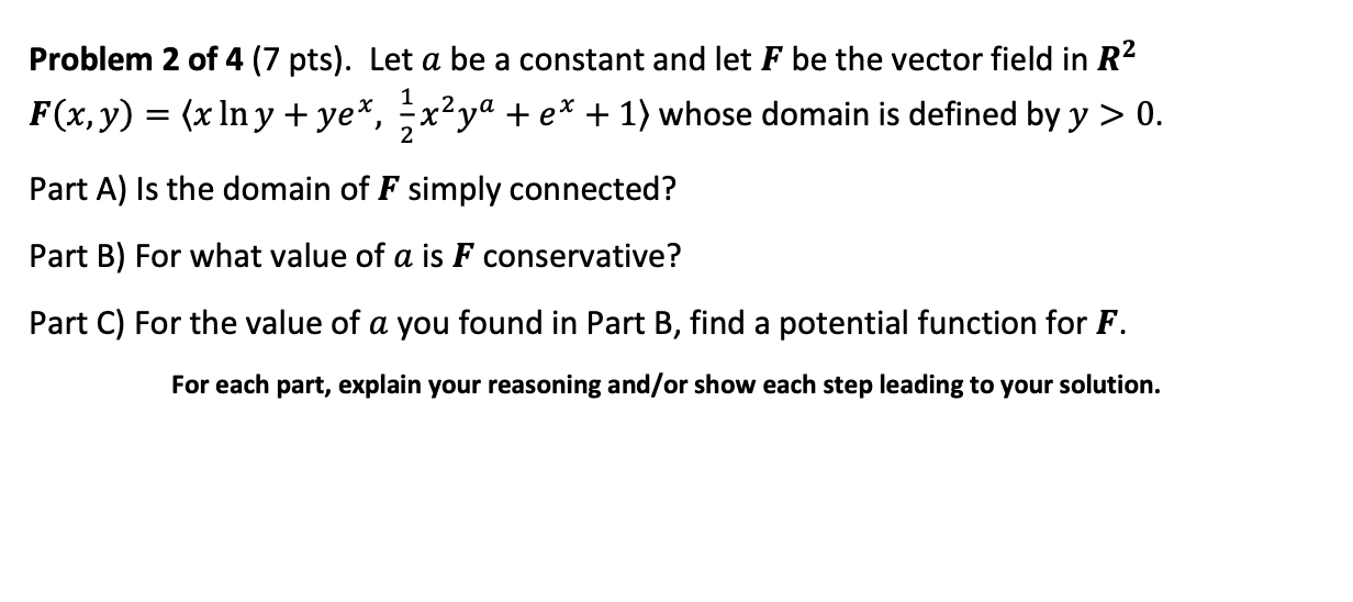  Problem 2 of 4 (7 pts). Let a be a constant