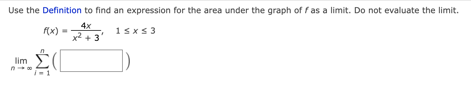  Use the Definition to find an expression for the area under