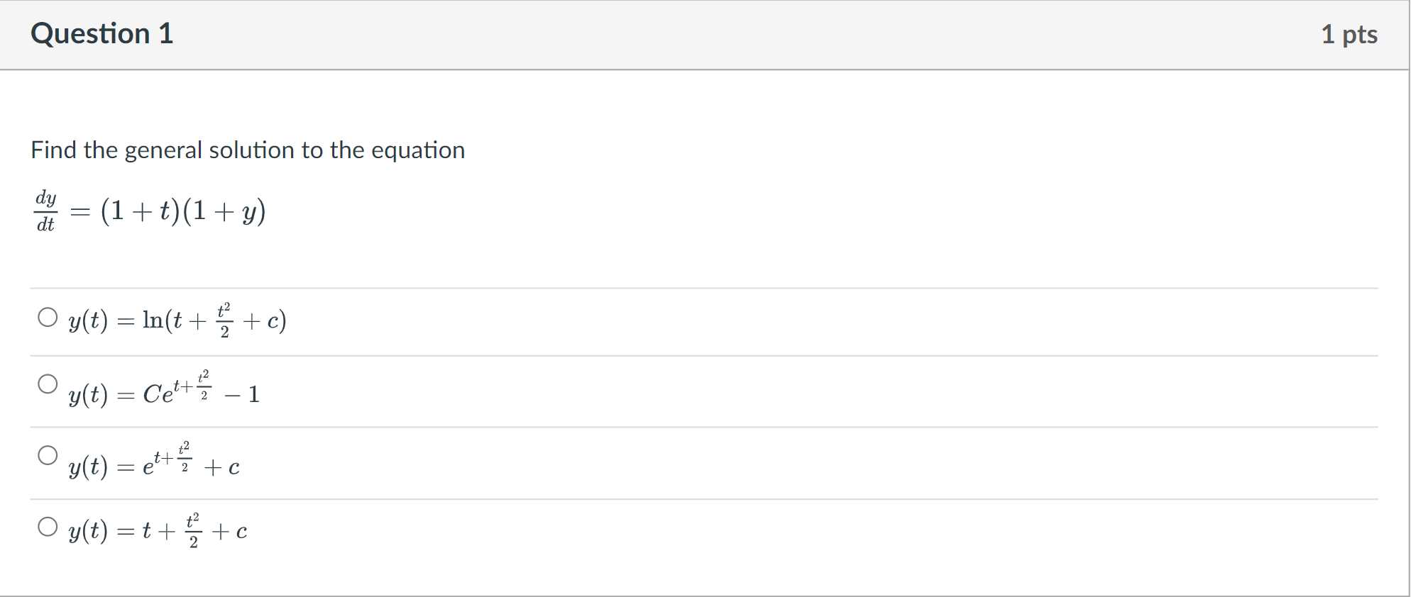  Question 1 1 pts Find the general solution to the equation