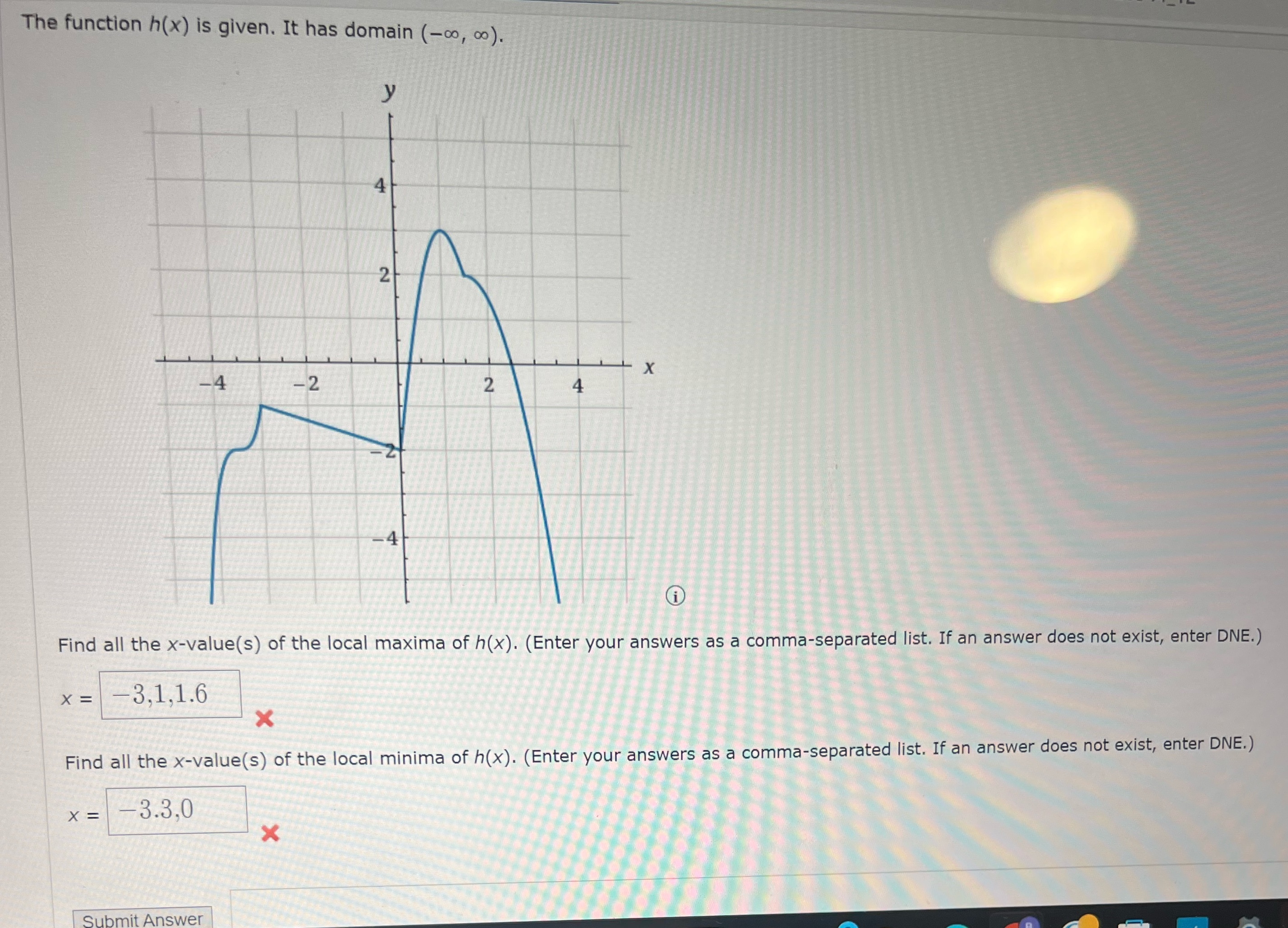  Helpppp The function h(x) is given. It has domain (-0o, co).