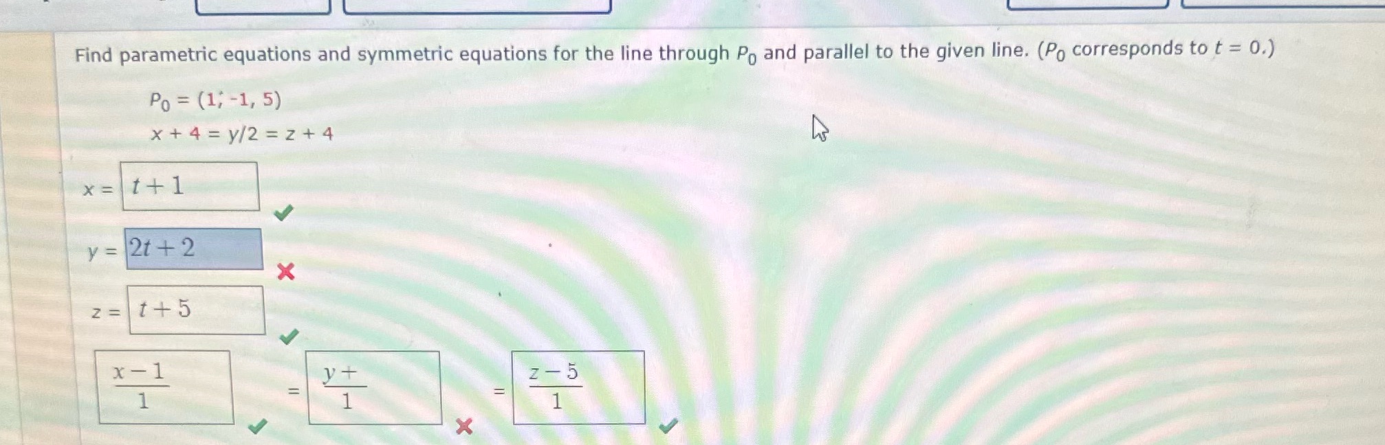Find parametric equations and symmetric equations for the line through Po