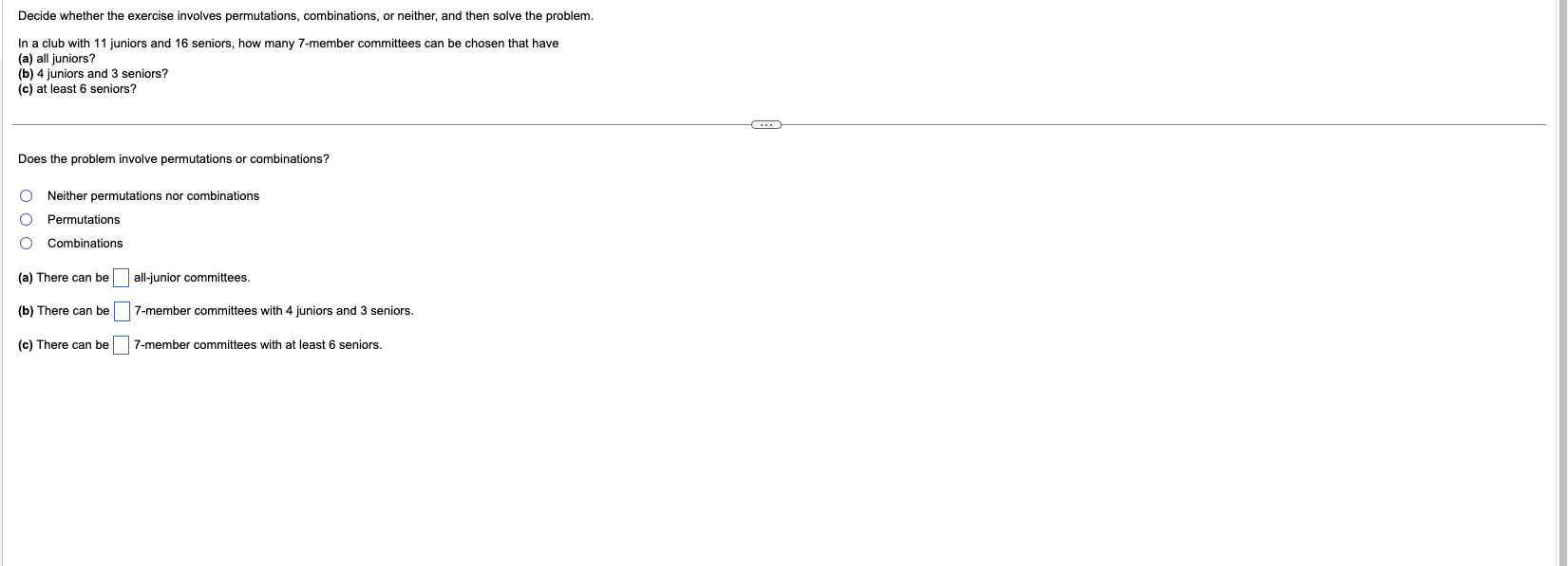 solve the problem. In a club with 11 juniors and 16 seniors,