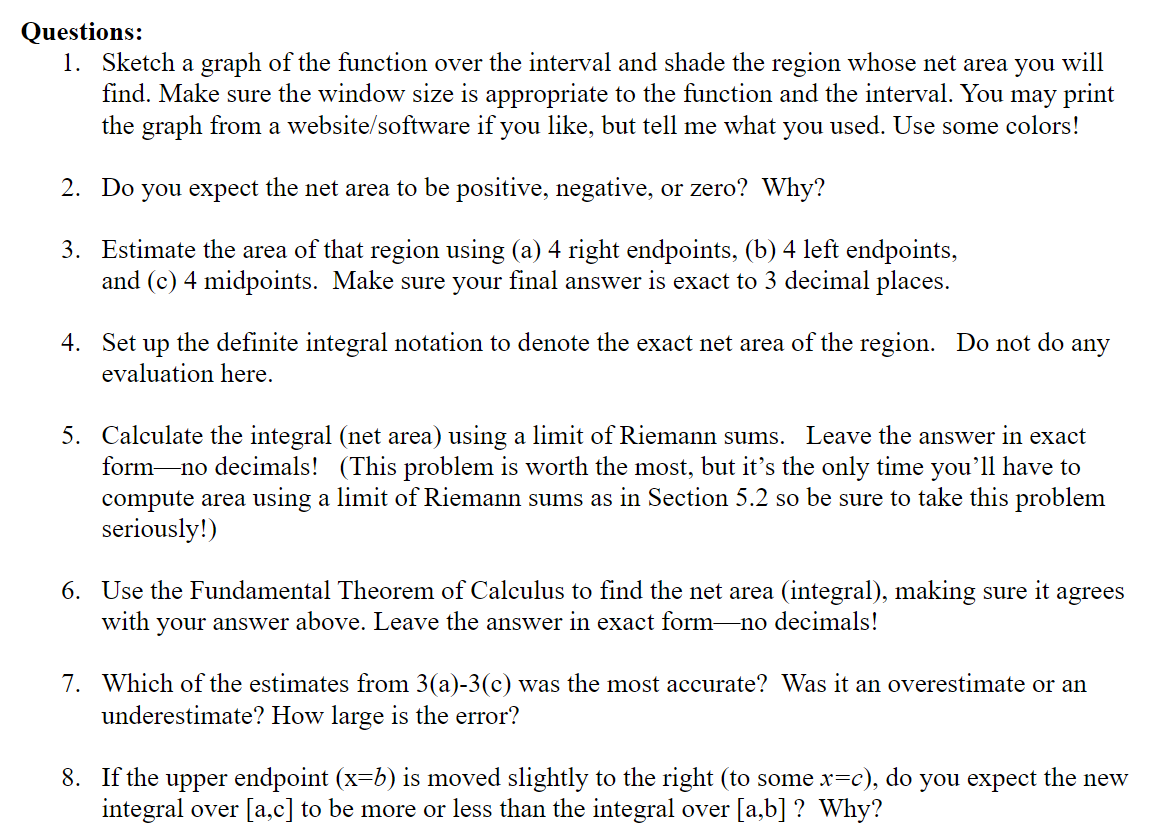  Questions: 1. Sketch a graph of the function over the interval