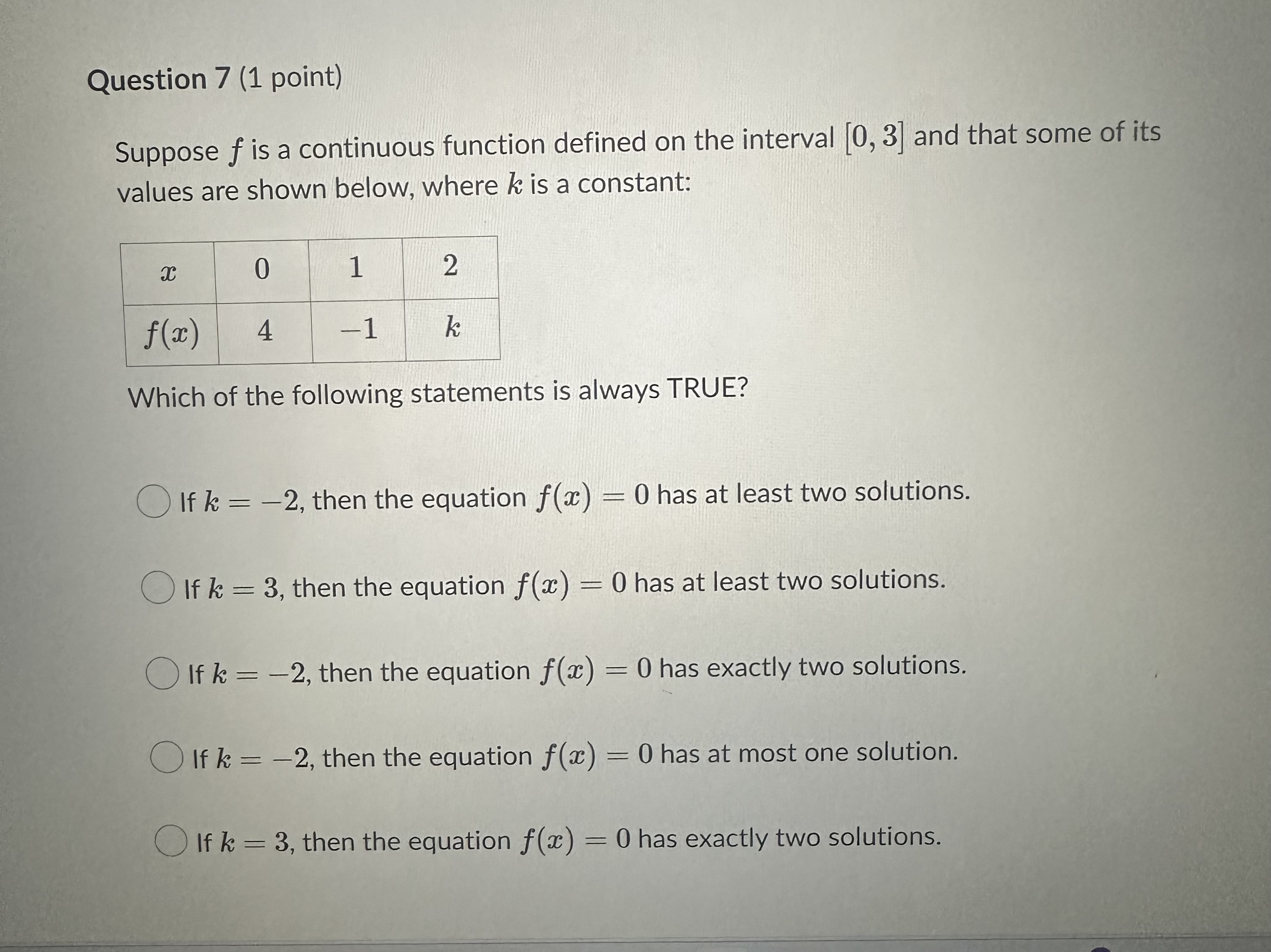 2 Which of the following statements is FALSE? When c = 2