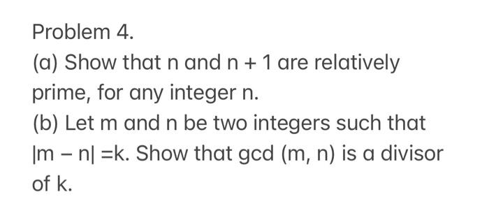 relatively prime, for any integer n. (b) Let m and n be