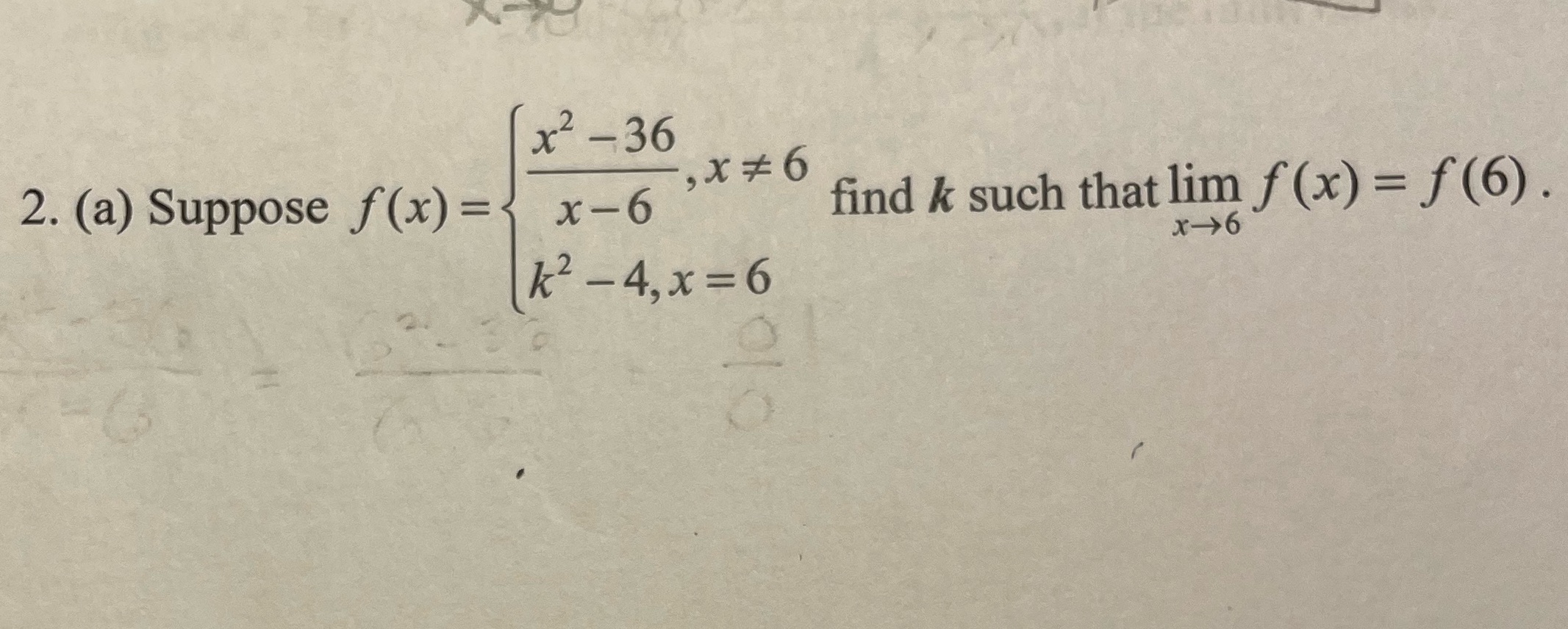 x - 6 find k such that lim f (x) = f