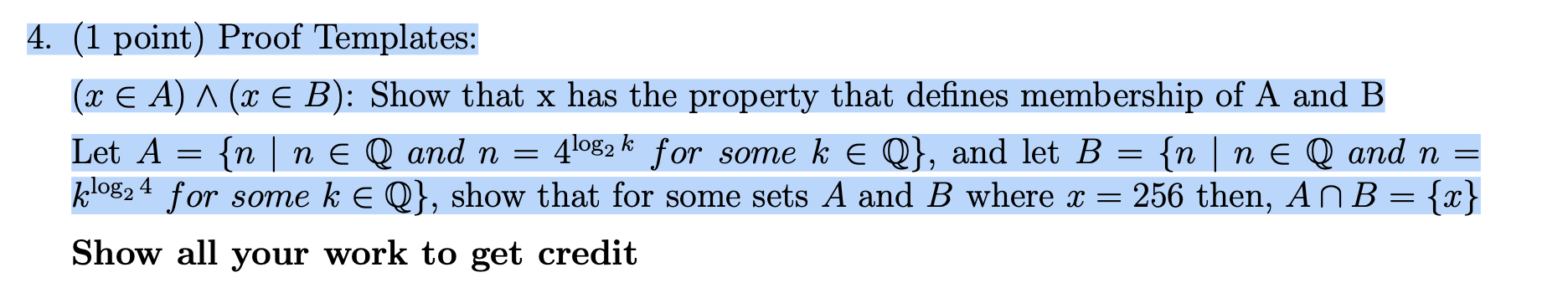 4. (1 point) Proof Templates: (x E A) A (x (