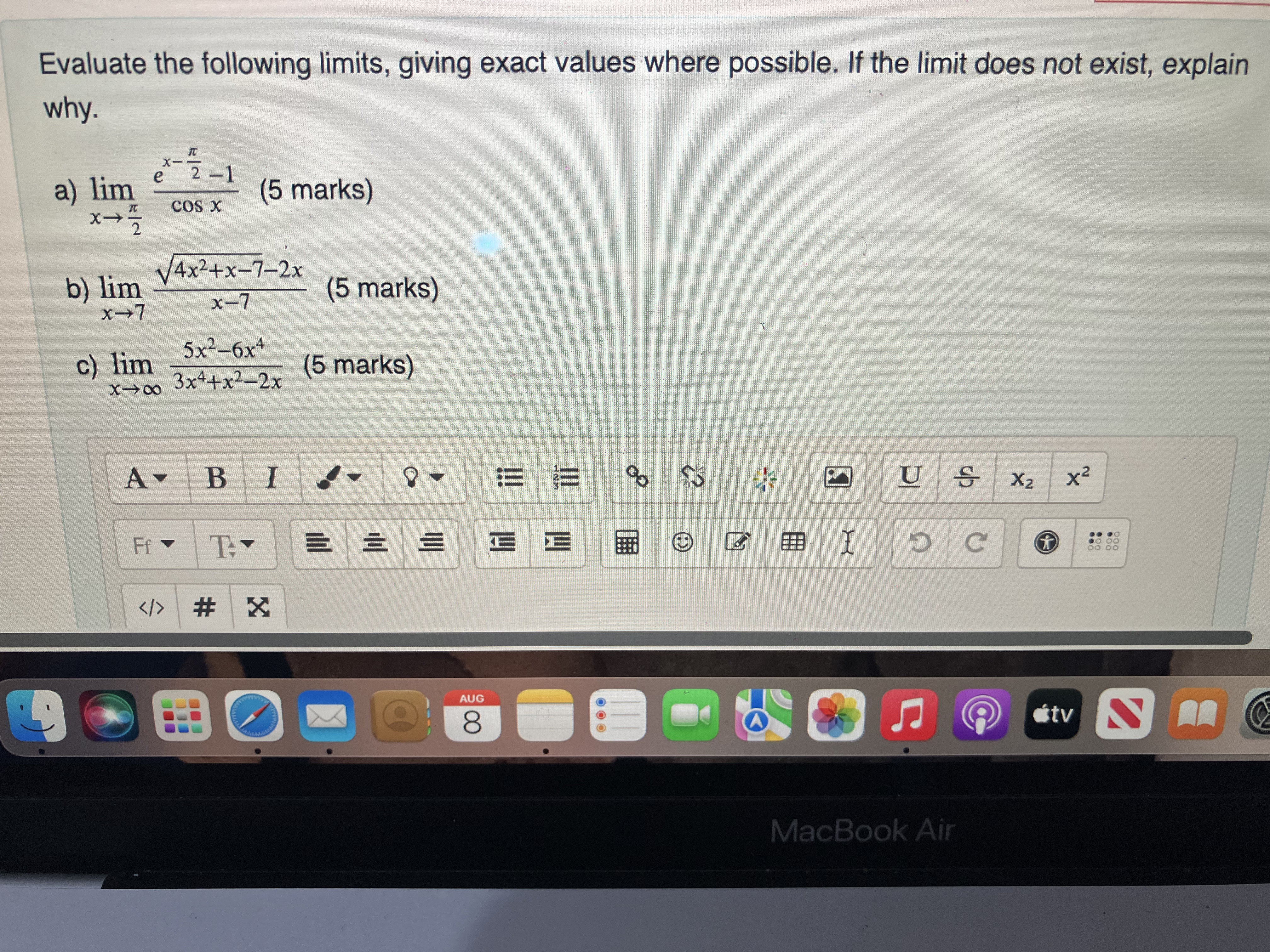  Evaluate the following limits, giving exact values where possible. If the