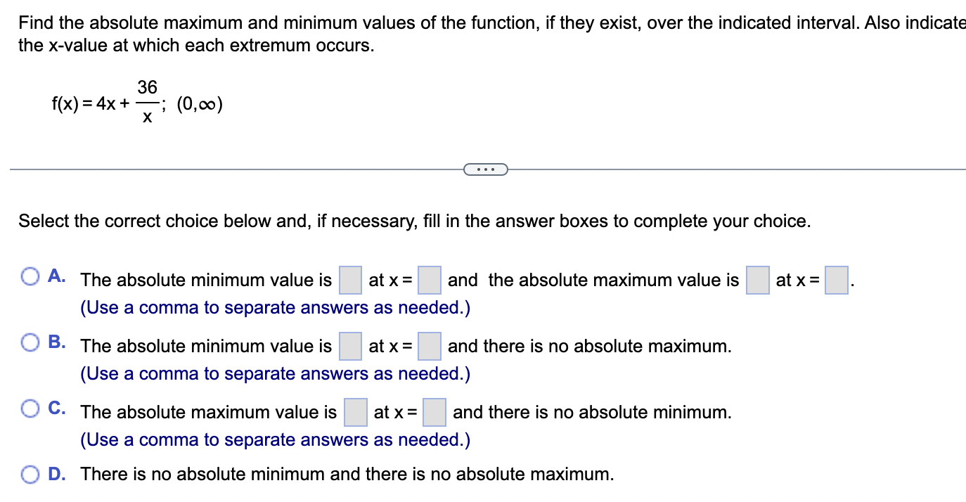 they exist, over the indicated interval. Also indicate the xvalue at which