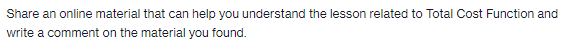 related to Total Cost Function and write a comment on the material