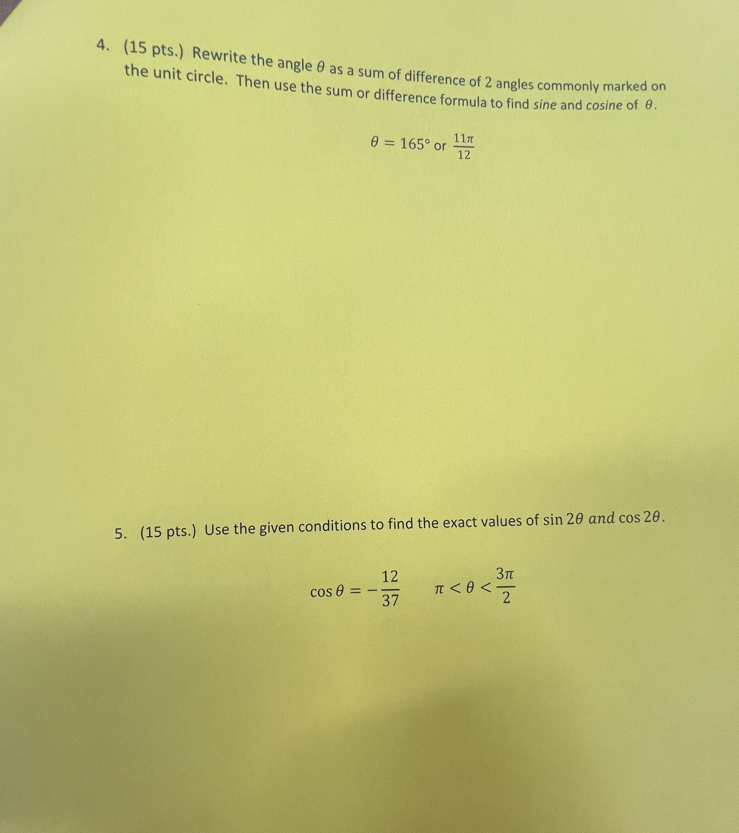 difference of 2 angles commonly marked on the unit circle. Then use