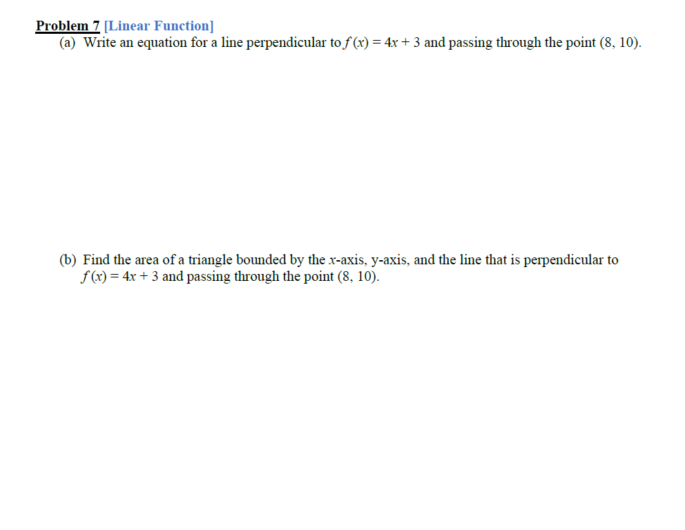 perpendicular to f (x) = 4x + 3 and passing through the