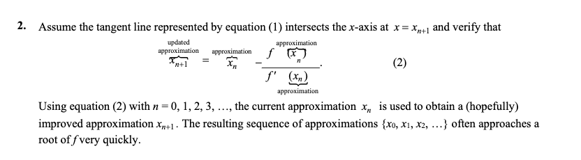 idea based on tangent lines that led Newton to this powerful method.