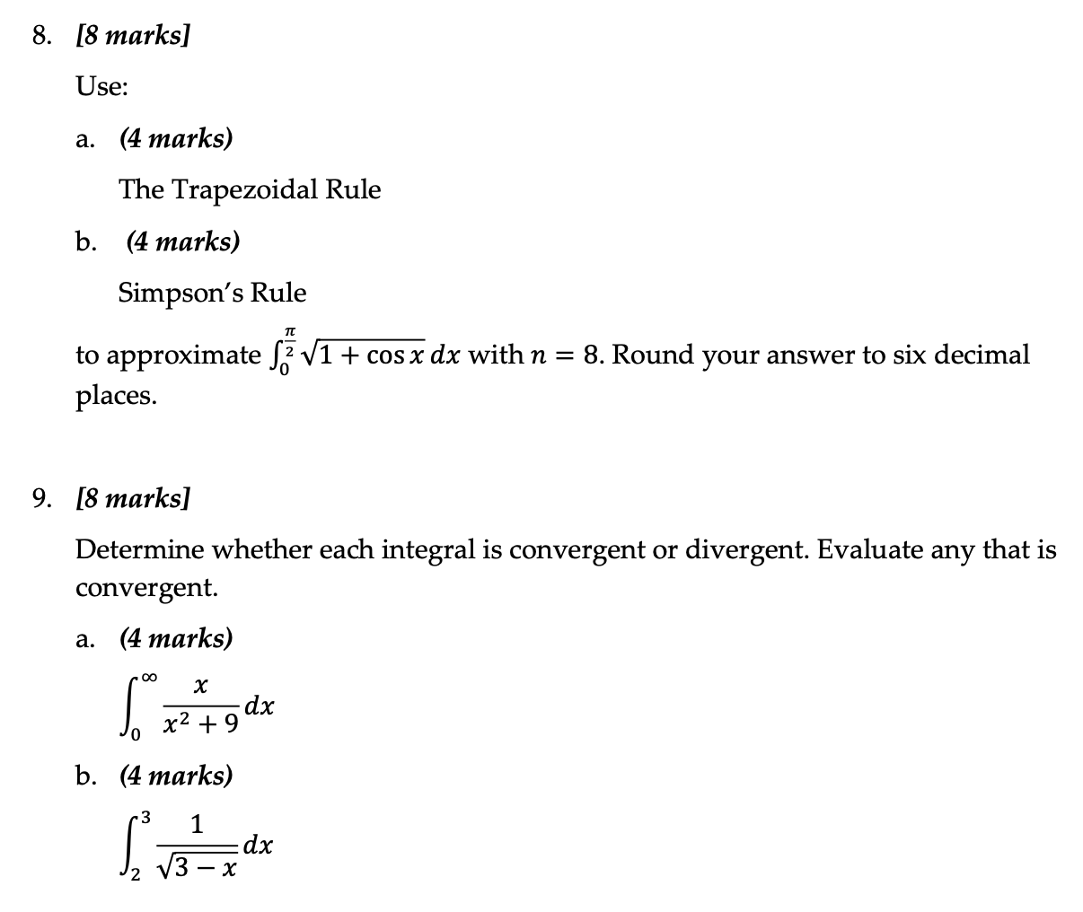 (4 marks) Simpson's Rule to approximate f0? V 1 + cos x
