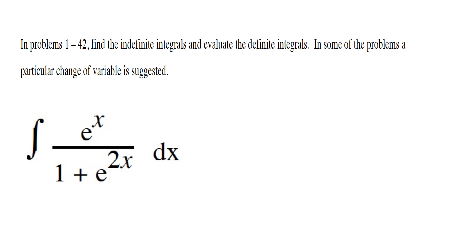 the definite integrals. In some of the problems a particular change of