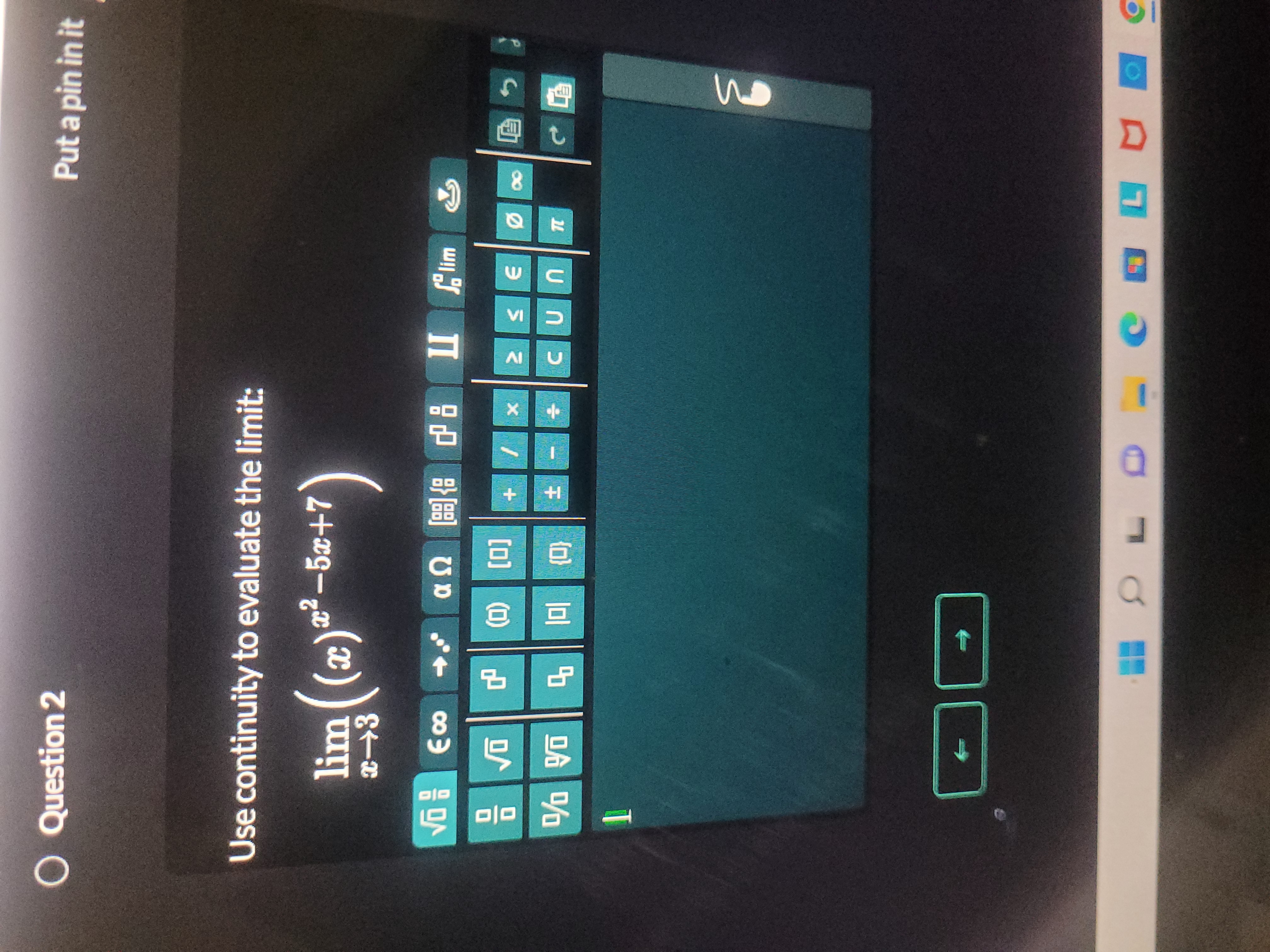 evaluate the limit: lim (3 ) 202-52+7 x-+3 Vo 1I S lim