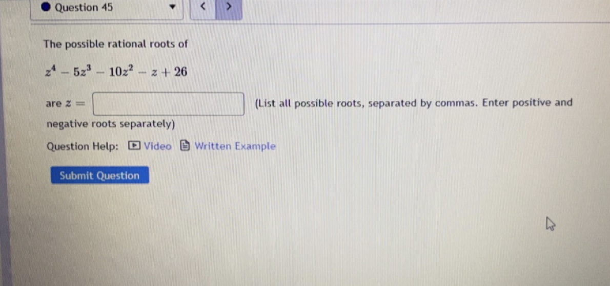 zeros, real and non-real of P The zeros are Write P in