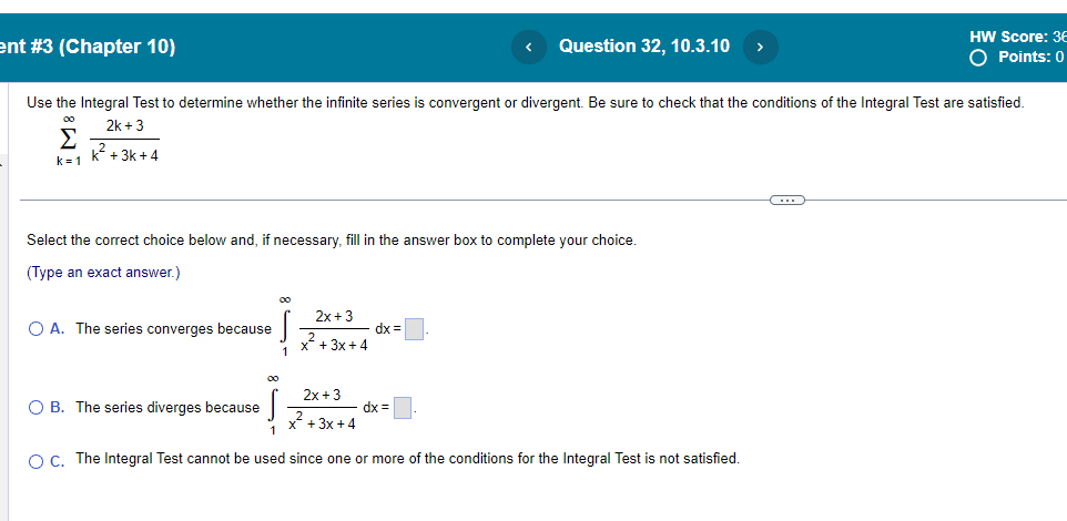 exact answer.) The series converges because x +3x+4 The series diverges because