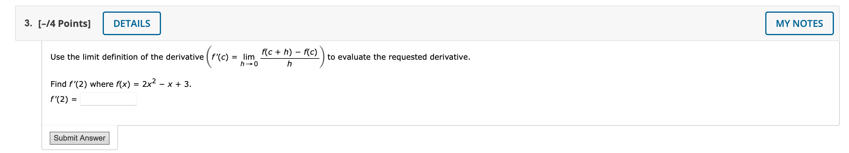  3. [-/4 Points] DETAILS MY NOTES h - 0 Use the