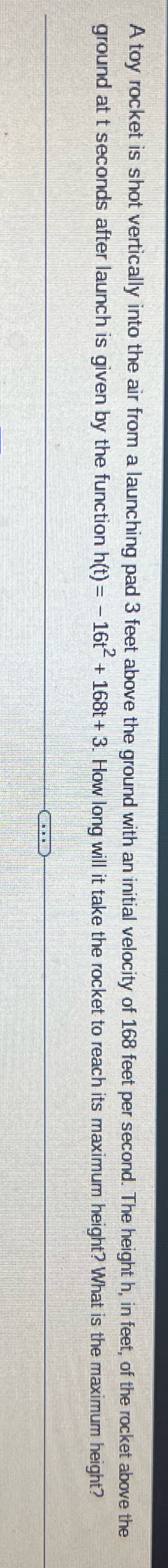 A toy rocket is shot vertically into the air from a